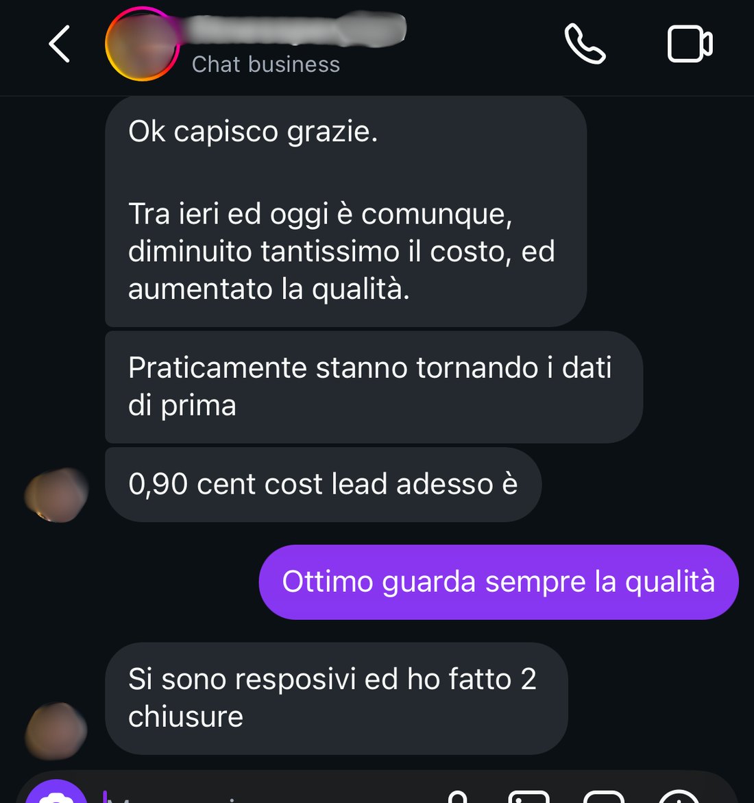 “Tra ieri e oggi è diminuito tantissimo il costo ed è aumentata la qualità. 0,90 cent di costo per lead adesso. Sono responsivi ed ho fatto 2 chiusure.”
