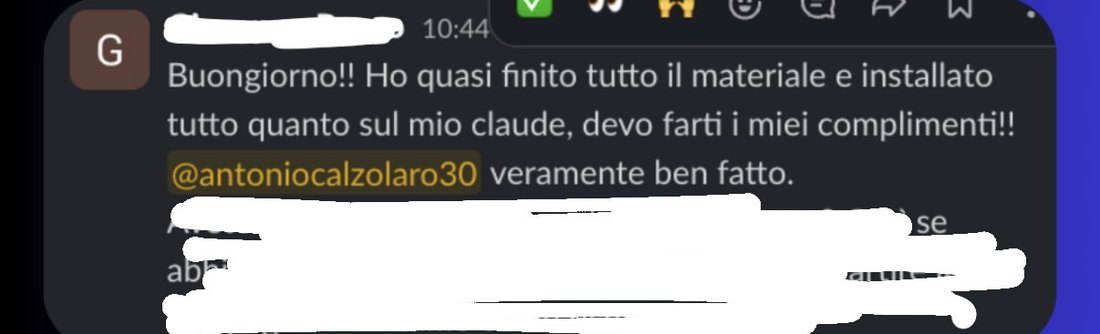 “Ho quasi finito tutto il materiale e installato tutto quanto sul mio Claude, devo farti i miei complimenti.”